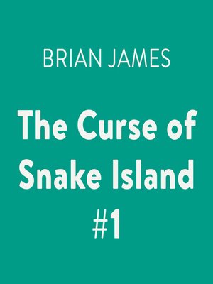 cover image of The Curse of Snake Island